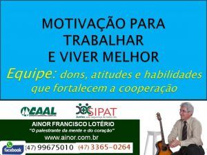 Ainor Lotério - Alegrete RS - SIPAT