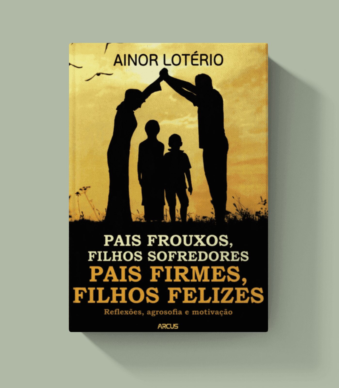 Pais Frouxos, Filhos Sofredores