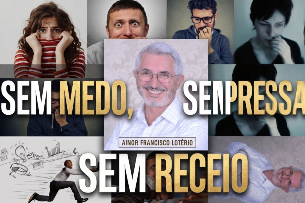 COMO VIVER SEM MEDO, SEM PRESSA E SEM RECEIO: Trata-se de uma decisão sobre o modo de habitar o próprio tempo, num momento da história em que quase tudo conspira contra essa decisão.